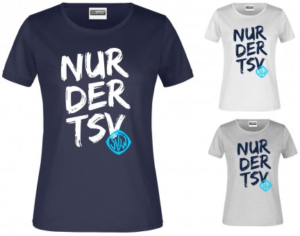 TSVW DAMEN T-Shirt "NurDerTSV" div. Farben Gr. XS-3XL 